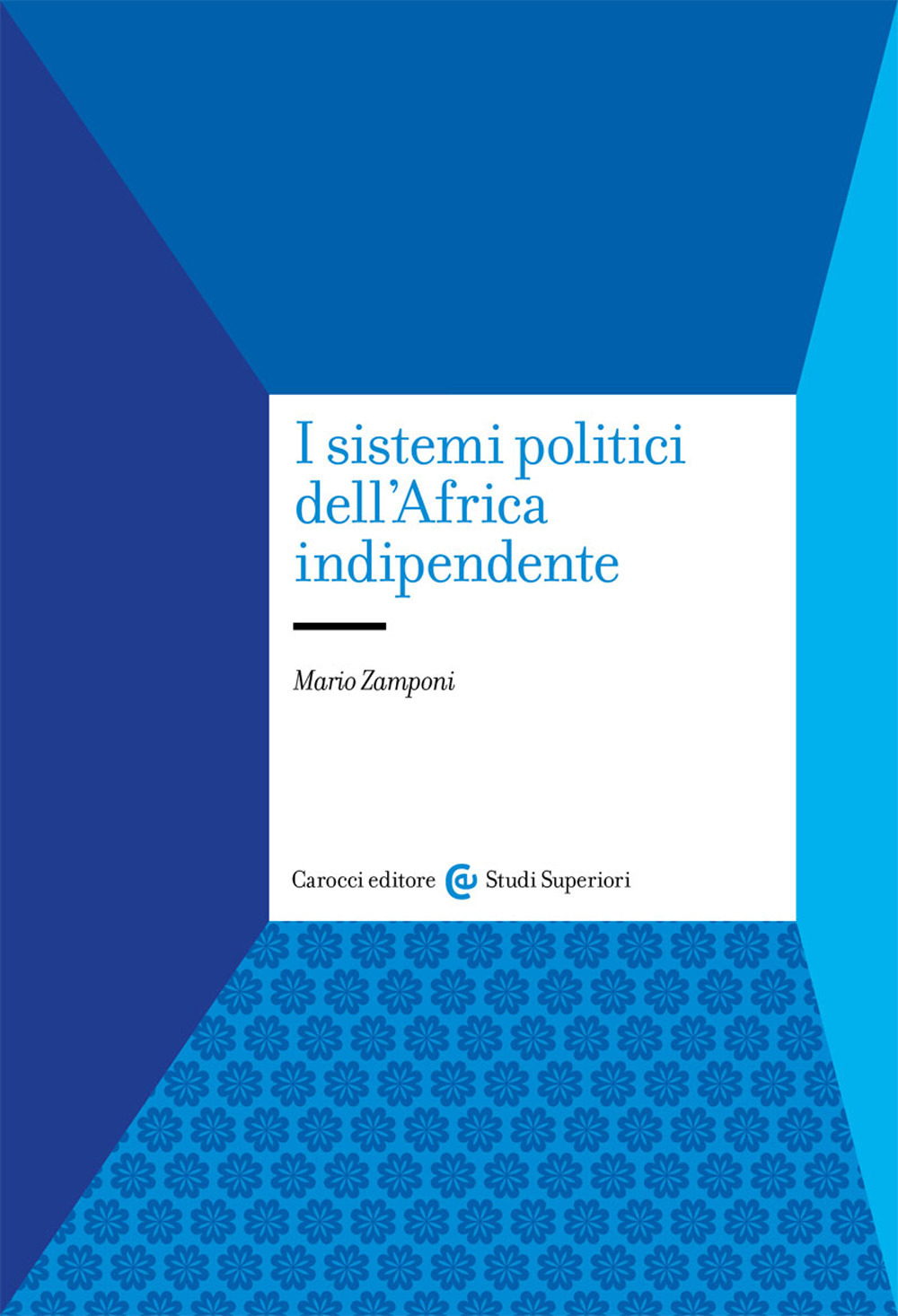 I sistemi politici dell'Africa indipendente