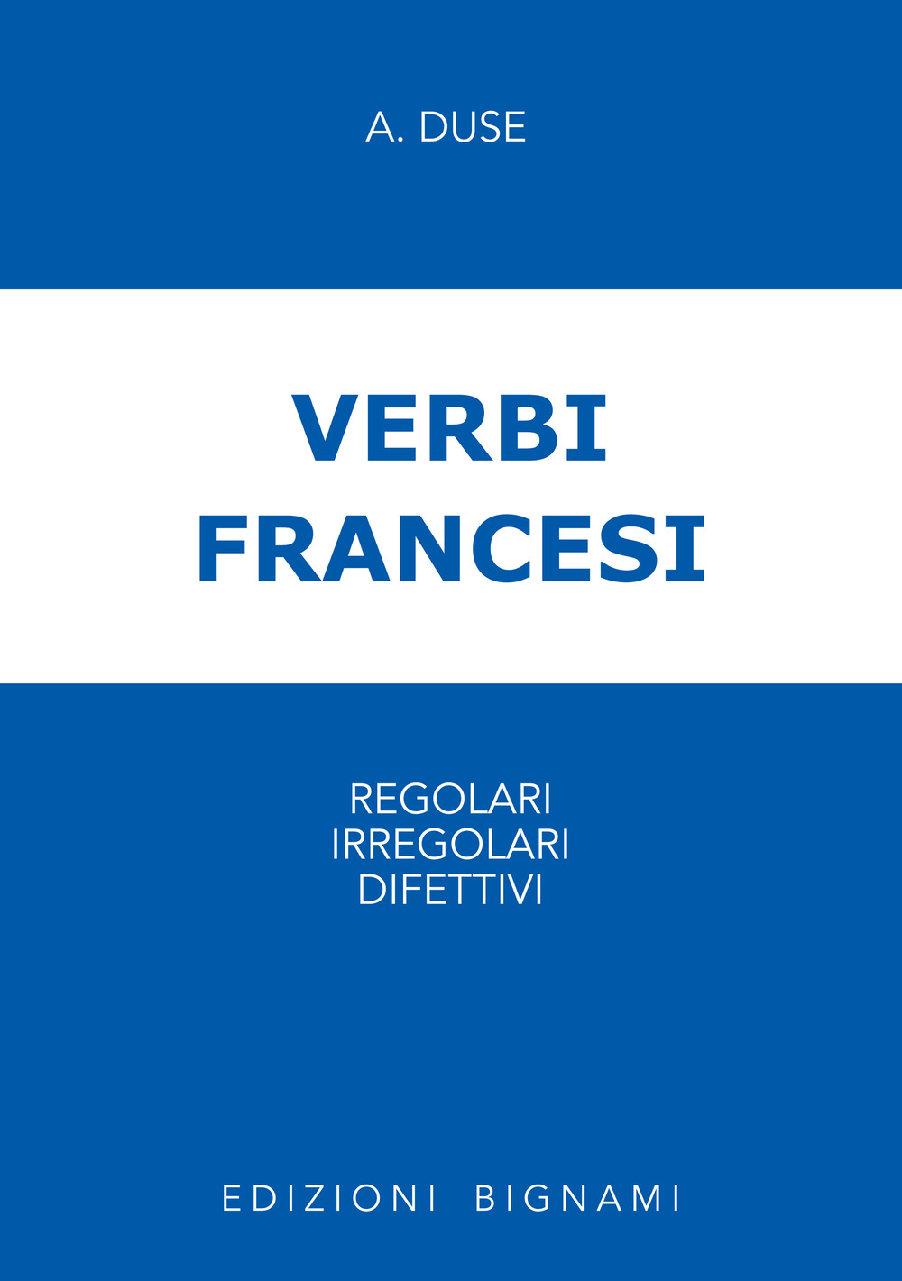 Verbi francesi regolari, irregolari e difettivi