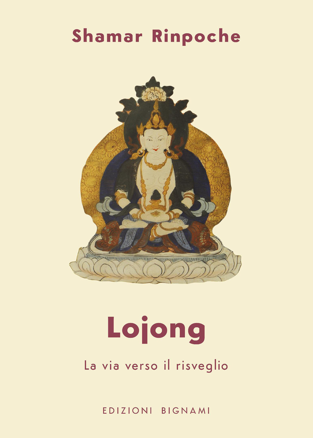 Lojong. La via verso il risveglio