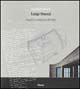 Luigi Snozzi. Progetti e architetture (1957-1984). Ediz. italiana e tedesca