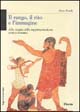 Il rango, il rito e l'immagine. Alle origini della rappresentazione storica romana