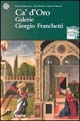 Ca' d'Oro. Galerie Giorgio Franchetti