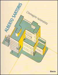 Alberto Sartoris. L'immagine razionalista