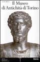 Il museo di antichità di Torino