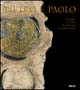 Pietro e Paolo. La storia, il culto, la memoria nei primi secoli