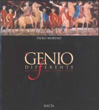 Il genio differente. Alla scoperta della maniera antica