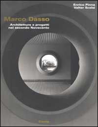 Marco Dasso. Architettura e progetti nel secondo Novecento