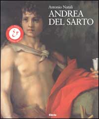 Andrea del Sarto. Maestro della «maniera moderna»