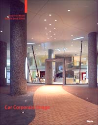 Car Corporate Image. Project in Miami. Studio Iosa Ghini. Ediz. italiana e inglese