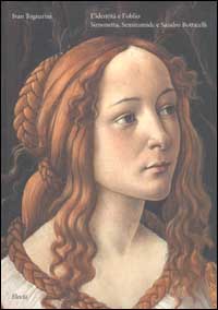 L'identità e l'oblio. Simonetta, Semiramide e Sandro Botticelli