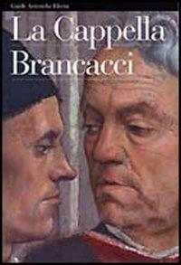 La Cappella Brancacci
