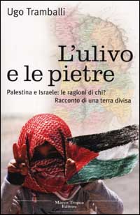 L'ulivo e le pietre