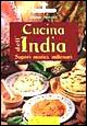 Cucina dell'India. Sapori mistici, millenari