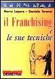 Il franchising e le sue tecniche