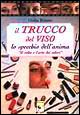 Il trucco del viso