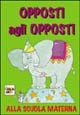 Opposti agli opposti