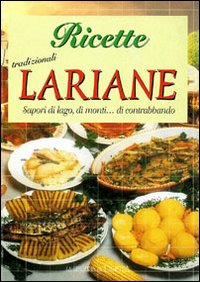 Ricette tradizionali lariane