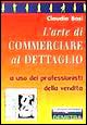 L'arte di commerciare al dettaglio