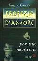 Profezie d'amore nuova era