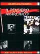Il pensiero anarchico