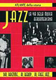 Jazz. La via della musica afroamericana