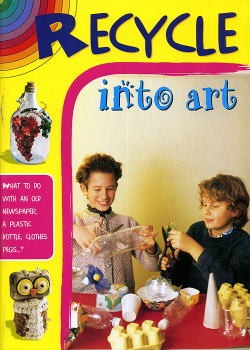 Ricicla in arte. Ediz. inglese