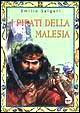 I pirati della Malesia