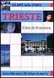 Trieste città di frontiera