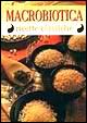 Macrobiotica. Ricette classiche
