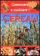 Conoscere e cucinare i cereali