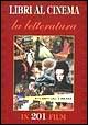 Libri al cinema. La letteratura