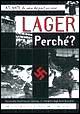 Lager perché?