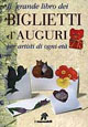 Il grande libro dei biglietti d'auguri per artisti di ogni età
