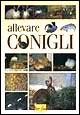 Allevare conigli