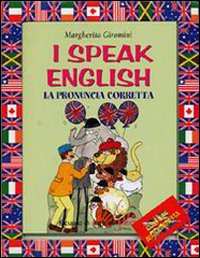I speak english. La pronuncia corretta