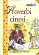 Antichi proverbi cinesi. La saggezza dell'Oriente