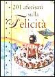 Duecentouno aforismi sulla felicità