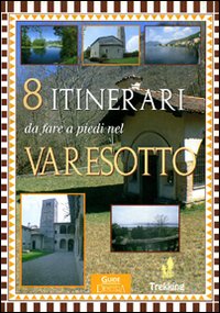 Otto itinerari da fare a piedi nel varesotto