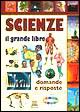 Scienze. Il grande libro