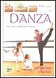 Manuale di danza classica e contemporanea per bambine e bambini