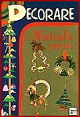 Decorare il Natale. Junior