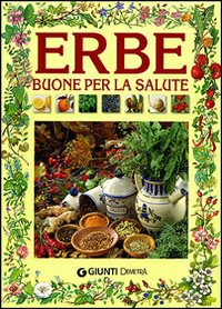 Erbe buone per la salute