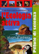L'ecologia attiva