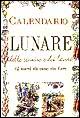 Calendario lunare delle semine e dei lavori 2002. Dodici mesi di cose da fare (alto)