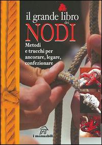 Il grande libro dei nodi