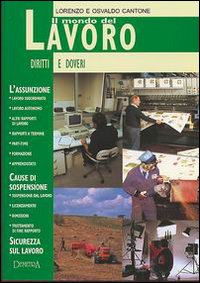 Il mondo del lavoro. Diritti e doveri