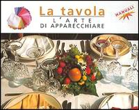 L'arte di preparare la tavola