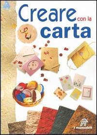 Creare con la carta