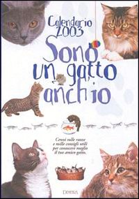 Calendario 2003. Sono un gatto anch'io