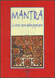 Mantra. Il ritmo sacro della preghiera